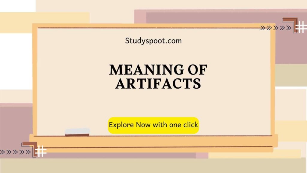 artefacts or artifacts