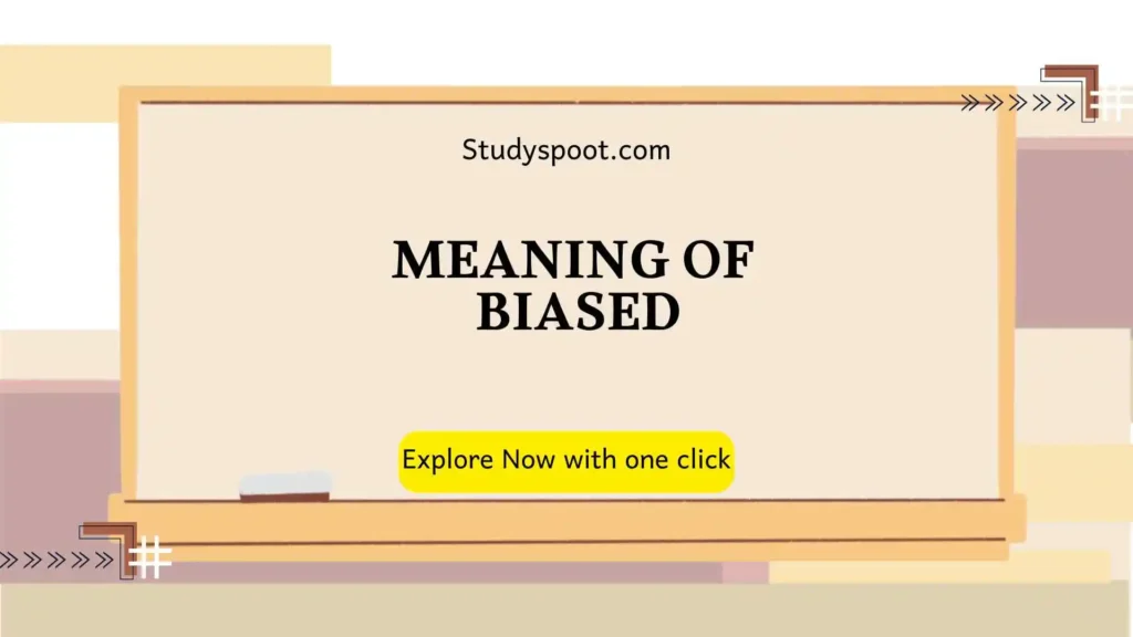 Bias or Biased