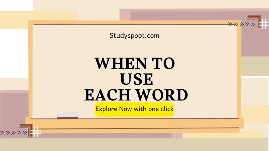 When to Use Each Word