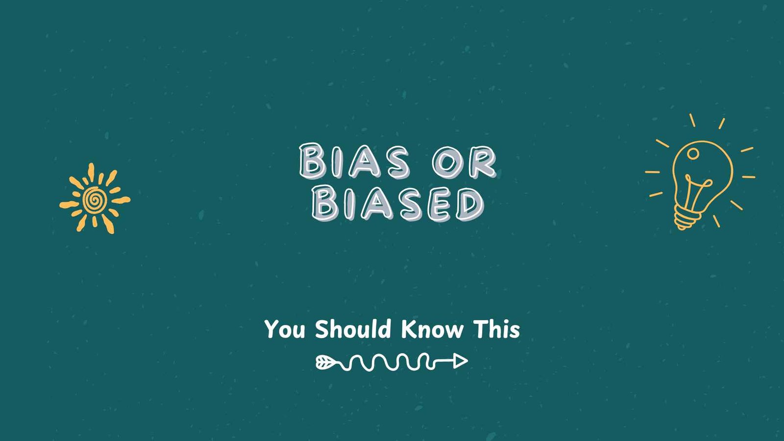 bias or biased
