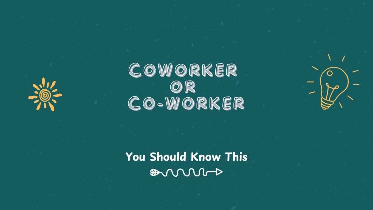 Coworker or Co-worker