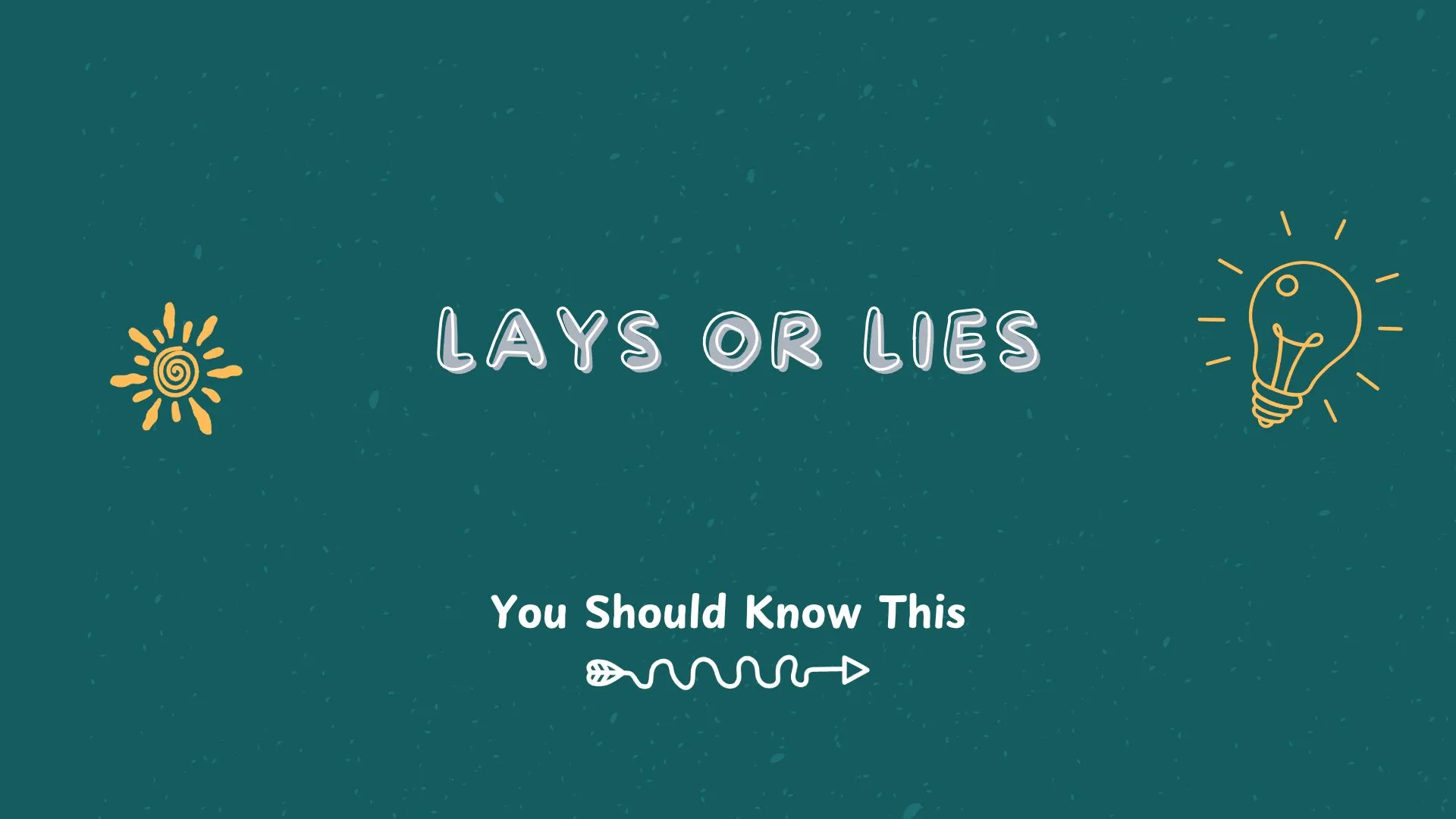 lays or lies