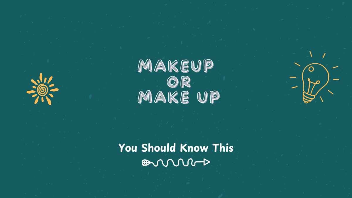 makeup or make up