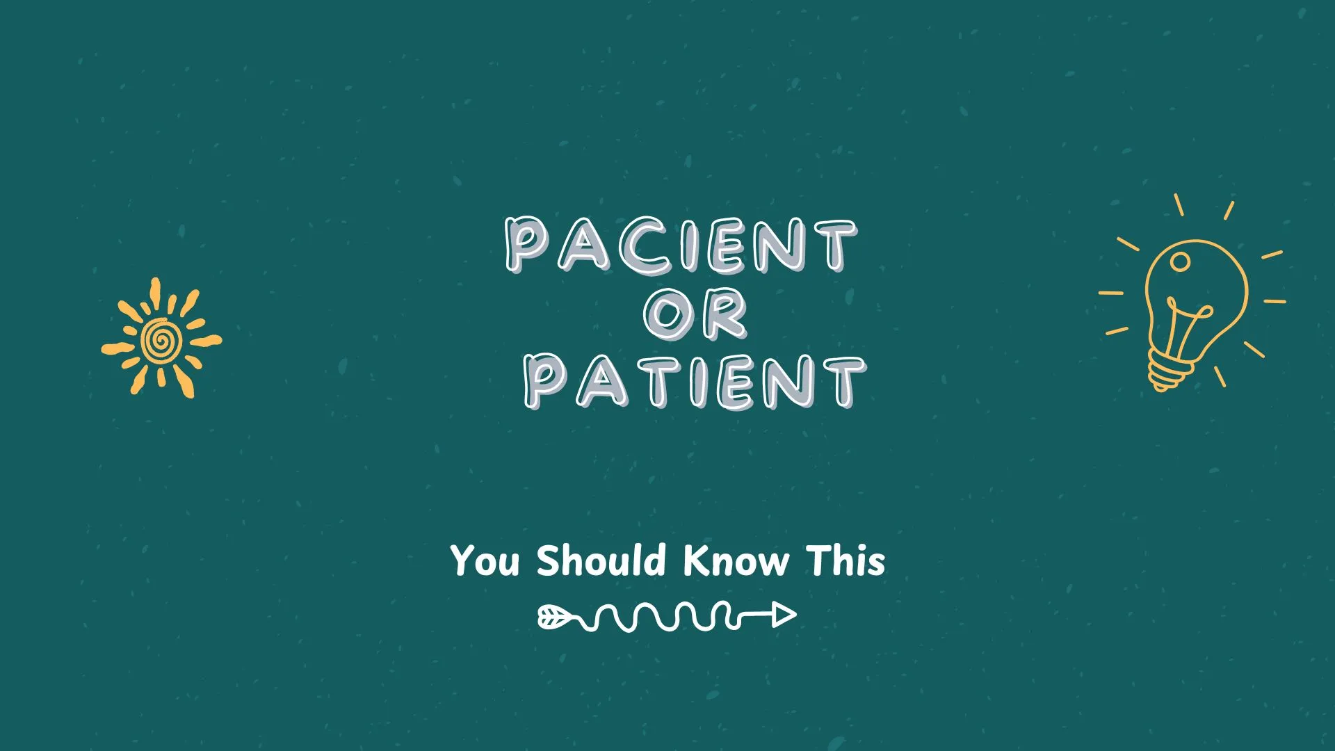 pacient or patient