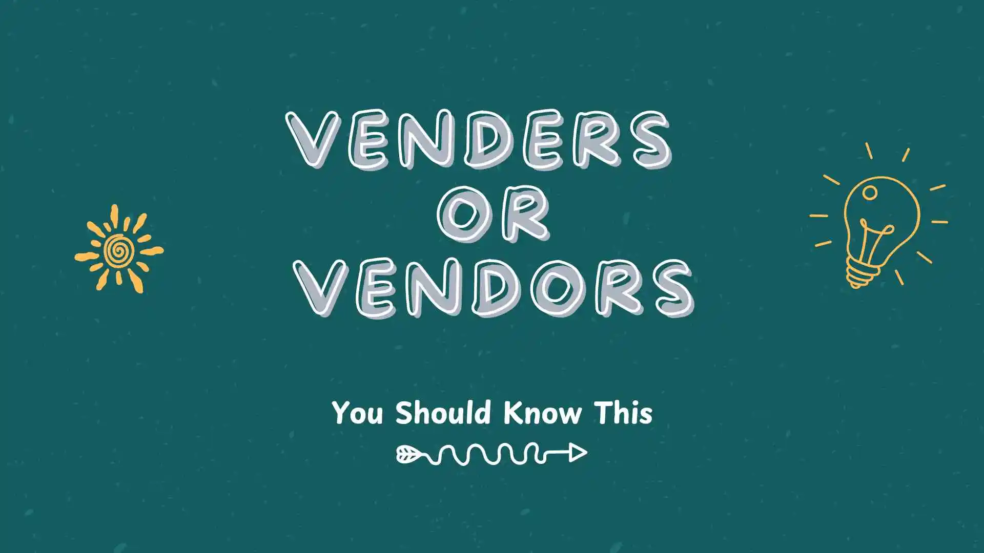 venders or vendors