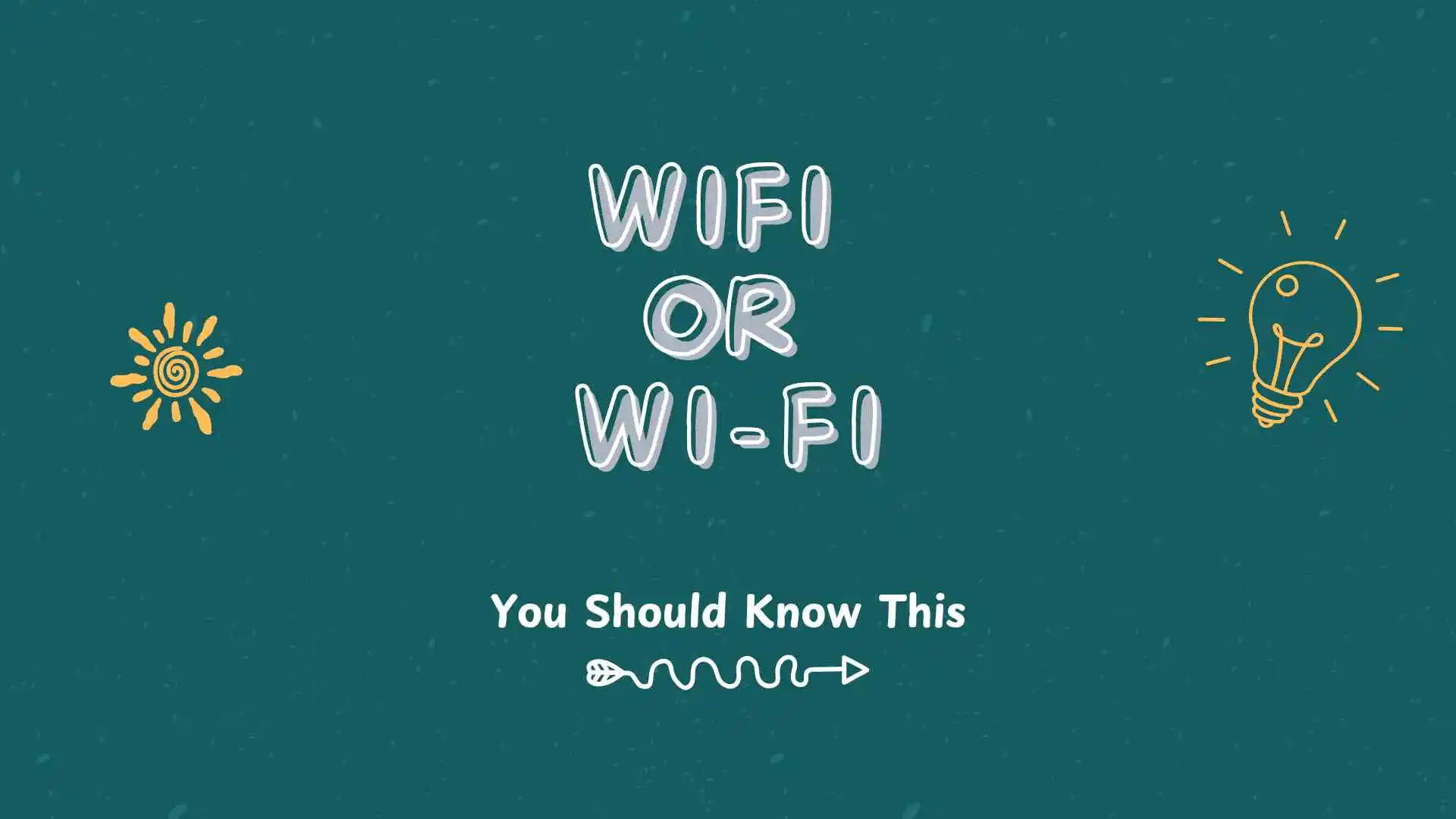 wifi or wi-fi