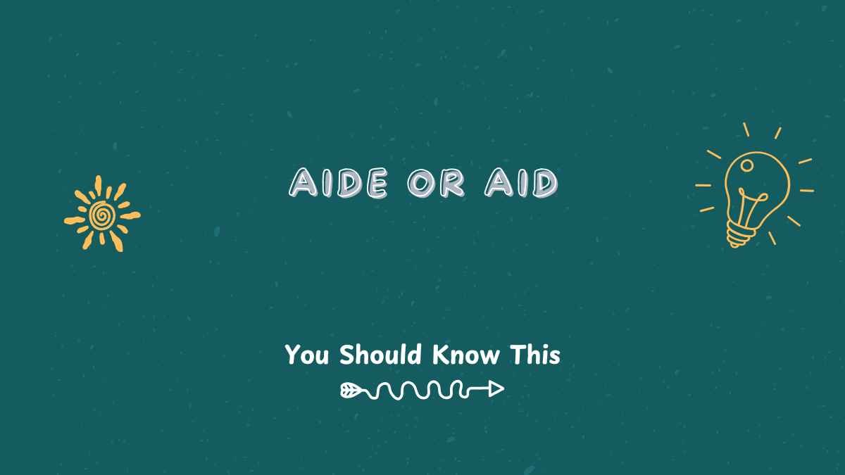 Aide or Aid