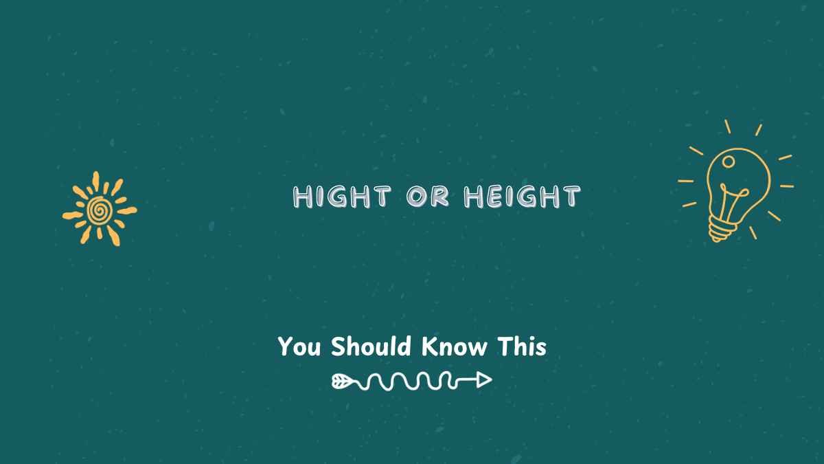 hight or height